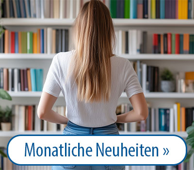 Zu den monatlichen Neuheiten