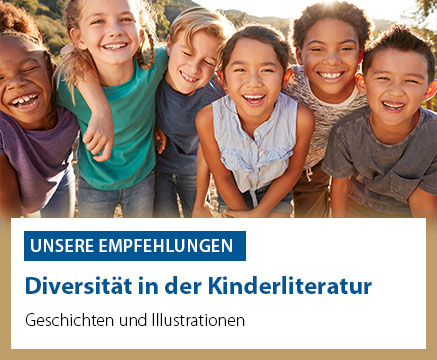 Diversität in der Kinderliteratur hier klicken