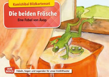 Die beiden Frösche. Eine Fabel von Äsop. Kamishibai Bildkartenset. 
