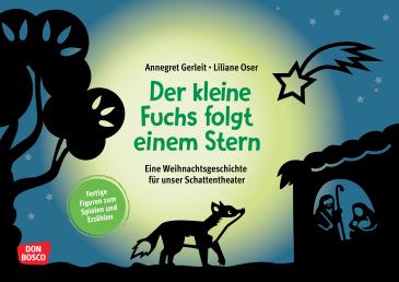 Der kleine Fuchs folgt einem Stern, m. Erzählfiguren