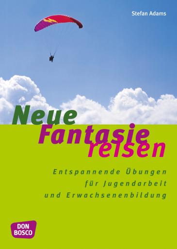 Neue Fantasiereisen
