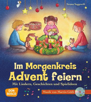 Im Morgenkreis Advent feiern, m. Audio-CD