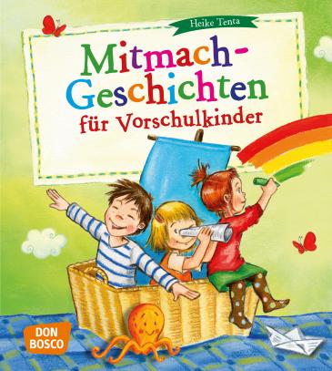 Mitmach-­Geschichten für Vorschulkinder