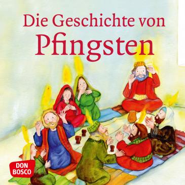 Die Geschichte von Pfingsten 