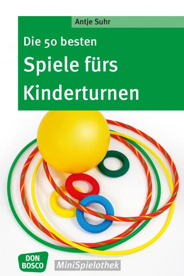 Die 50 besten Spiele fürs Kinderturnen 