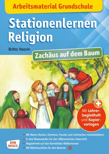Arbeitsmaterial Grundschule. Stationenlernen Religion: Zachäus auf dem Baum 