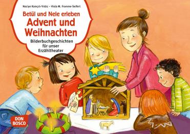 Betül und Nele erleben Advent und Weihnachten. Kamishibai Bil...
