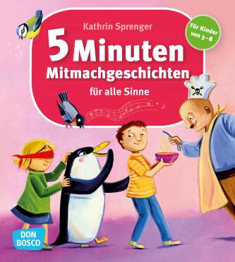 5-Minuten-Mitmachgeschichten für alle Sinne