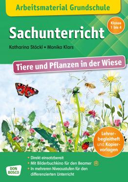 Arbeitsmaterial Grundschule. Sachunterricht: Tiere und Pflanze...