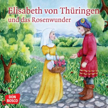 Elisabeth von Thüringen und das Rosenwunder