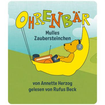 Tonie - Ohrenbär - Mulles Zauberteinchen