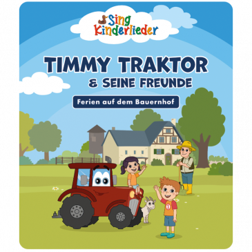 Tonie - Sing Kinderlieder - Timmy Traktor & seine Freunde